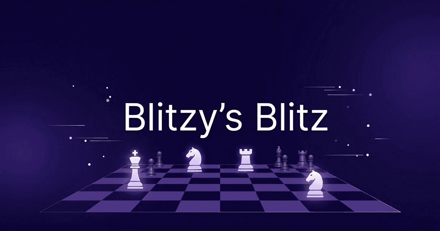 Blitzy's Blitz: Adventures in Chess